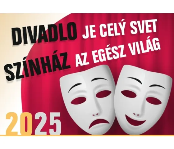 DIVADLO JE CELÝ SVET