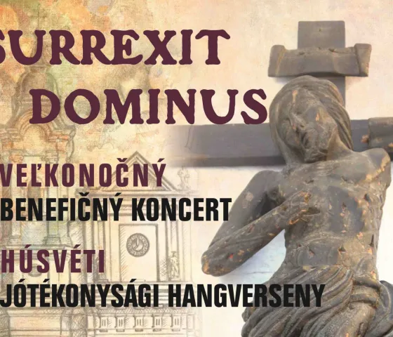 SURREXIT DOMINUS - VEĽKONOČNÝ BENEFIČNÝ KONCERT